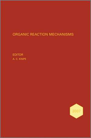 Organic Reaction Mechanisms 2007 de AC Knipe