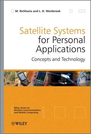 Satellite Systems for Personal Applications – Concepts and Technology de M Richharia