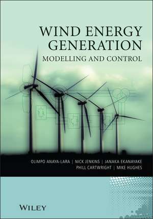 Wind Energy Generation – Modelling and Control de . Anaya Lara