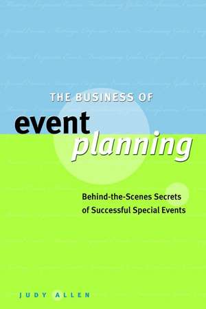 Event Planning Behind the Scenes de J. Allen