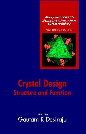 Crystal Design – Structure & Function de GR Desiraju