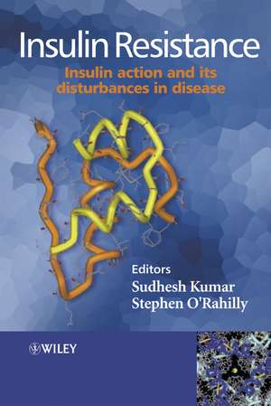 Insulin Resistance – Insulin Action and its Disturbances in Disease de S. Kumar