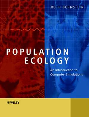 Population Ecology – An Introduction to Computer Simulations de R Bernstein