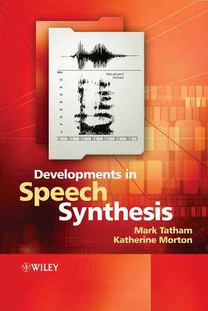 Developments in Speech Synthesis de Mark Tatham