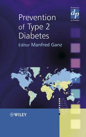 Prevention of Type 2 Diabetes de M Ganz