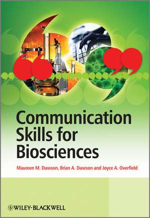 Communication Skills for Biosciences de M. Dawson