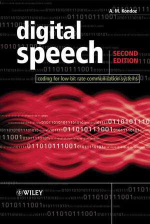 Digital Speech – Coding for Low Bit Rate Communication Systems 2e de AM Kondoz