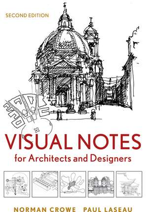 Visual Notes for Architects and Designers 2e de N Crowe