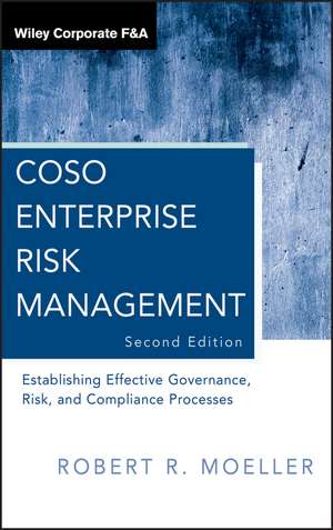 COSO Enterprise Risk Management, 2: E Effective Governance, Risk, and Compliance (GRC) Processes 2e de RR Moeller