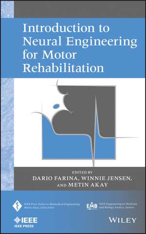 Introduction to Neural Engineering for Motor Rehabilitation de D Farina