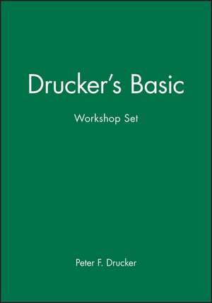 Drucker′s Basic Workshop Set de P Peter Drucker
