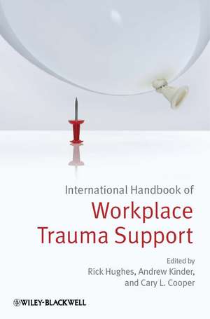 International Handbook of Workplace Trauma Support de R. Hughes