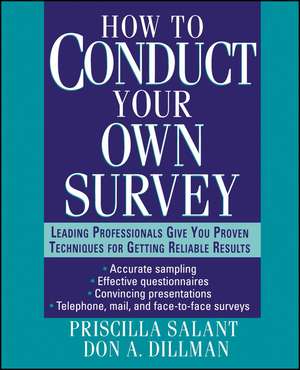 How to Conduct Your Own Survey de P Salant