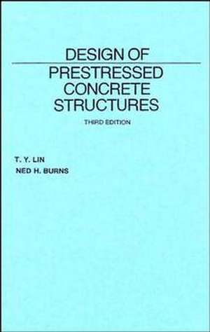 Design of Prestressed Concrete Structures 3e de TY Lin