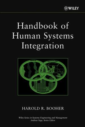 Handbook of Human Systems Integration de Harold R. Booher