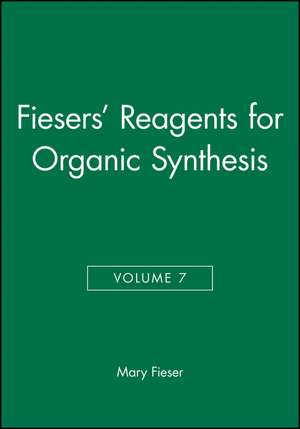 Reagents for Organic Synthesis V 7 de M Fieser