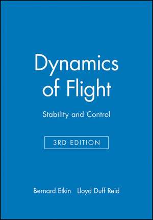 Dynamics of Flight – Stability & Control 3e (WSE) de B Etkin