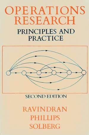 Operations Research – Principles & Practice 2e (WSE) de A Ravindran