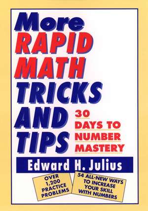 More Rapid Math Tricks and Tips – 30 Days To Number Mastery de EH Julius