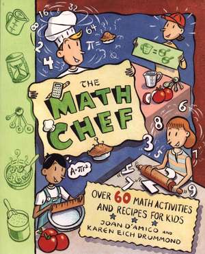 The Math Chef de Karen E D'Amico