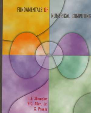 Fundamentals of Numerical Computing de LF Shampine