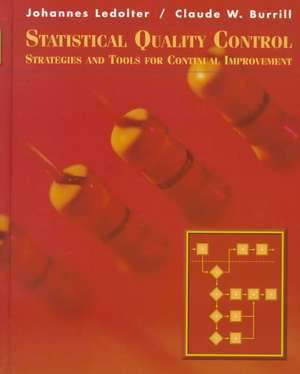 Statistical Quality Control – Stategies and Tools for Continual Improvement de J Ledolter