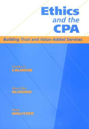 Ethics & the CPA – Buidling Trust & Value–Added Services de CH Calhoun