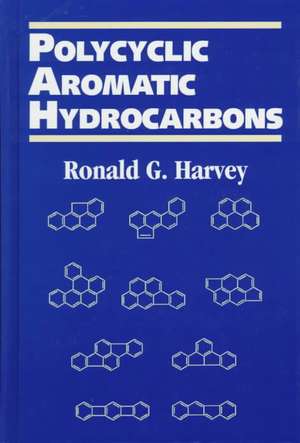 Polycyclic Aromatic Hydrocarbons de R. G. Harvey