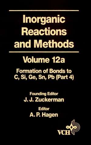 Inorganic Reactions and Methods V12B – Formation of Bonds to C, Si, Ge, Sn, Pb Pt 4 de JJ Zuckerman