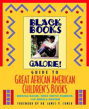 Black Books Galore! Guide to Great African American Children′s Books de BBG