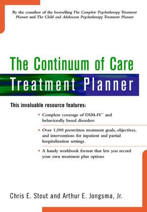 The Continuum of Care Treatment Planner de Jongsma