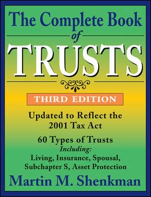 The Complete Book of Trusts 3e de MM Shenkman