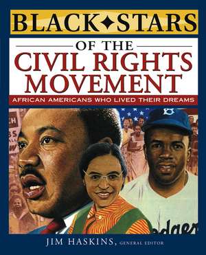 Black Stars of the Civil Rights Movement de J Haskins