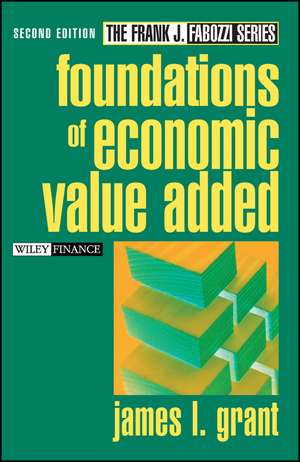 Foundations of Economic Value Added de James L. Grant