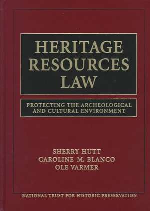 Heritage Resources Law: Protecting the Archeologic Archeological & Cultural Environment de Hutt