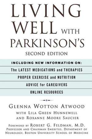 Living Well with Parkinson′s de Glenna Wotton Atwood