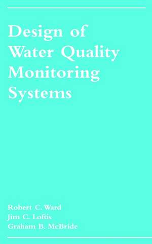 Design of Water Quality Monitoring Systems de RC Ward