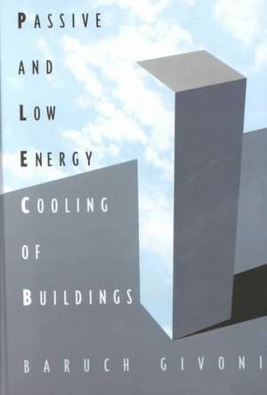 Passive Cooling of Buildings de B Givoni