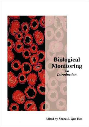 Biological Monitoring – An Introduction de SQ Hee