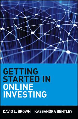 Getting Started in Online Investing de DL Brown