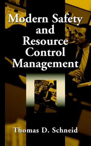 Modern Safety and Resource Control Management de TD Schneid