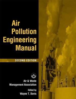 Air Pollution Engineering Manual 2e de Air & Waste Mgt