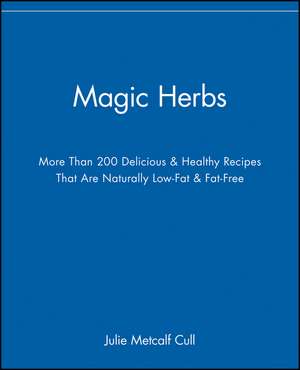 Magic Herbs de Julie Metcalf Cull
