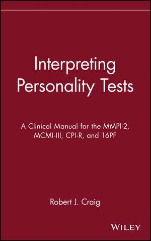 Interpreting Personality Tests de Robert J Craig