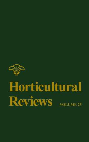 Horticultural Reviews V25 de J Janick