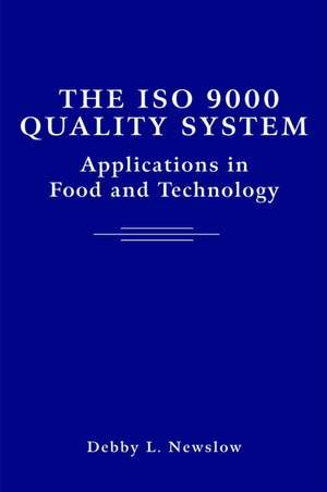 The ISO 9000 Quality System de Debby L Newslow