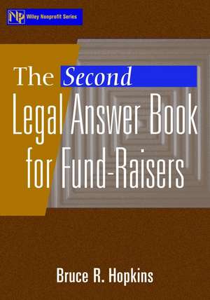 The Second Legal Answer Book for Fund–Raisers de BR Hopkins