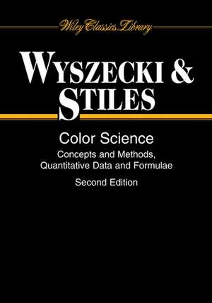 Color Science – Concepts and Methods, Quantitative Data and Formulae 2e de G Wyszecki