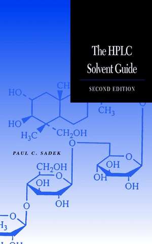 The HPLC Solvent Guide 2e de PC Sadek