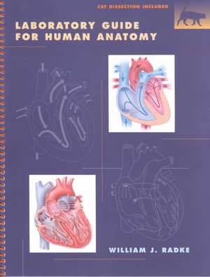 A Human Anatomy Laboratory Guide de William J. Radke